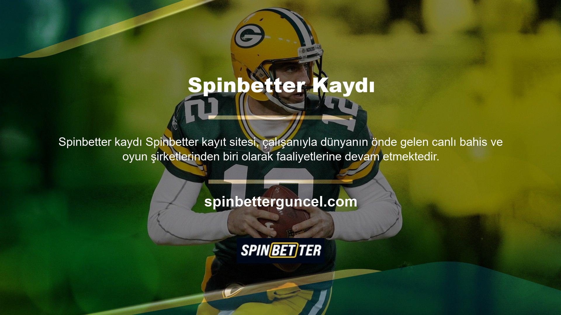 Spinbetter, Türkiye ve birçok ülkedeki kullanıcılara sürekli olarak ilgili hizmetleri sunmaktadır