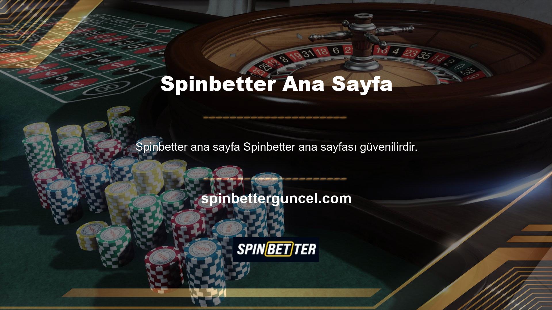 Spinbetter ayrıca altyapısını kullanan her platformda hesabınızı ve bilgilerinizi güvende tutar